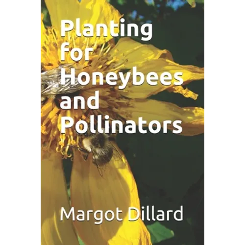 Planting for Honeybees and Pollinators