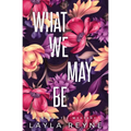 What We May Be: Special Edition