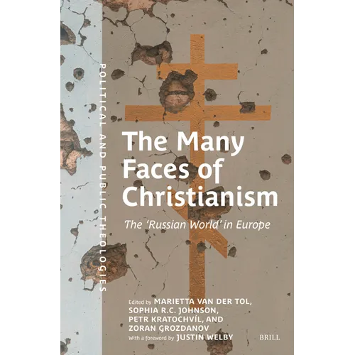 The Many Faces of Christianism: The 'Russian World' in Europe