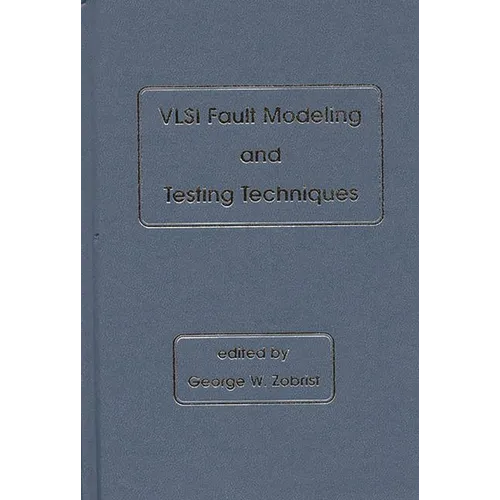 VLSI Fault Modeling and Testing Techniques