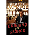 Drinking with George: A Barstool Professional's Guide to Beer