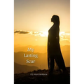 My Lasting Scar