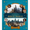 J.K. Rowling's Wizarding World: Movie Magic Volume One: Extraordinary People and Fascinating Places