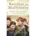 Barefoot in Mullyneeny: A Boy's Journey Towards Belonging