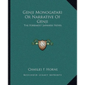Genji Monogatari Or Narrative Of Genji: The Foremost Japanese Novel