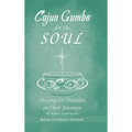 Cajun Gumbo for the Soul: Praying for Travelers on Their Journeys: My Airbnb Experiences
