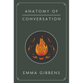 Anatomy of Conversation