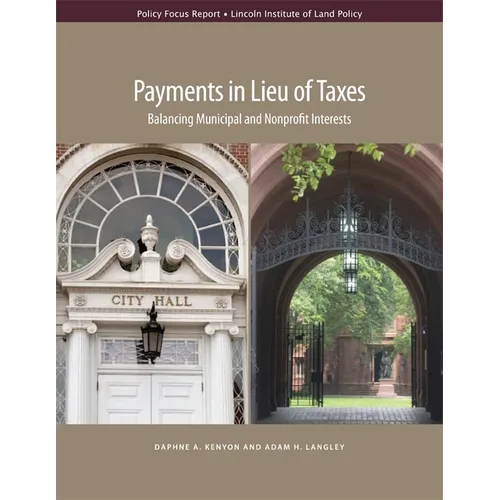 Payments in Lieu of Taxes: Balancing Municipal and Nonprofit Interests
