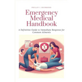 Emergency Medical Handbook: A Definitive Guide to Immediate Response for Common Ailments