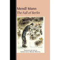 Mendl Mann's 'The Fall of Berlin'