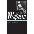 Whitman: Poetry and Prose