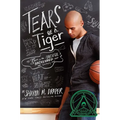 Tears of a Tiger