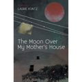 The Moon Over My Mother's House