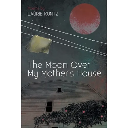 The Moon Over My Mother's House