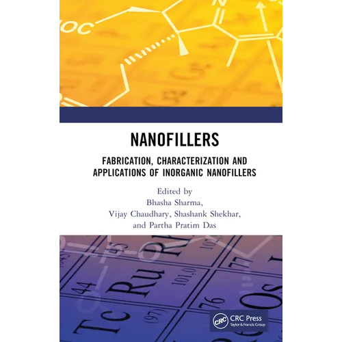 Nanofillers: Fabrication, Characterization and Applications of Inorganic Nanofillers