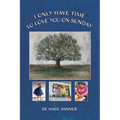 I Only Have Time to Love You on Sunday