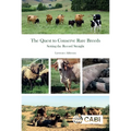 The Quest to Conserve Rare Breeds: Setting the Record Straight