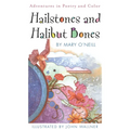 Hailstones and Halibut Bones: Adventures in Poetry and Color