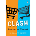 Clash: Amazon Versus Walmart