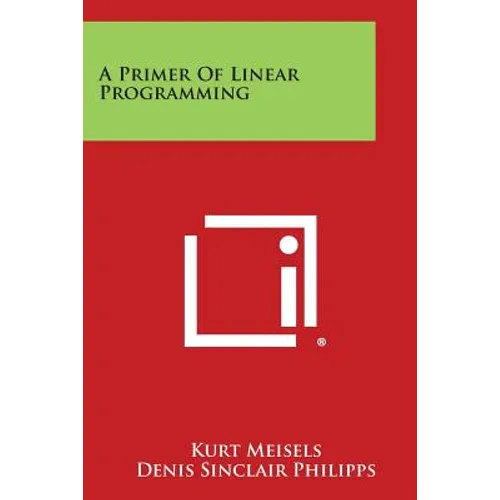 A Primer of Linear Programming