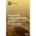 Renewable Energy Resource Assessment and Forecasting