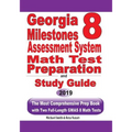 Georgia Milestones Assessment System 8 Math Test Preparation and Study Guide: The Most Comprehensive Prep Book with Two Full-Length GMAS Math Tests