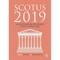 Scotus 2019: Major Decisions and Developments of the Us Supreme Court
