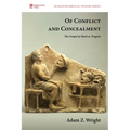 Of Conflict and Concealment: The Gospel of Mark as Tragedy