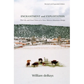 Enchantment and Exploitation: The Life and Hard Times of a New Mexico Mountain Range