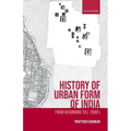 History of Urban Form of India: From Beginning Till 1900's