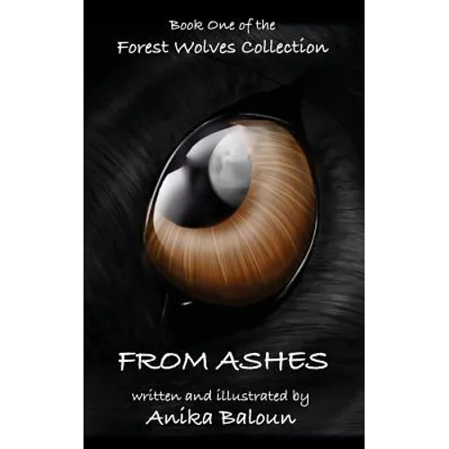 From Ashes: Book One of the Forest Wolves Collection