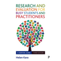 Research and Evaluation for Busy Students and Practitioners: A Survival Guide