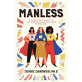 Manless: A Celebration of Single Life and Achieving Deeper Fullfilment on Your Own