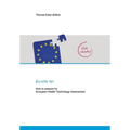 EU Hta 101: How to prepare for European Health Technology Assessment