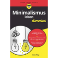 Minimalismus leben für Dummies