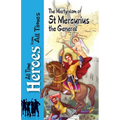 The Martyrdom Of Saint Mercurius The General