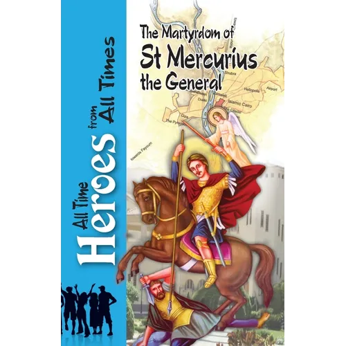 The Martyrdom Of Saint Mercurius The General