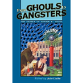 From Ghouls to Gangsters: The Career of Arthur B. Reeve: Vol1