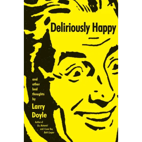 Deliriously Happy