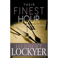Their Finest Hour: Thrilling Moments in Ancient History