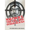 Malcolm X, the Cia, and Other Blacks