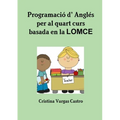 Programació d' Anglès per al quart curs basada en LOMCE