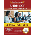 SHRM SCP Exam Prep 2025-2026: 3 Practice Tests and SCP Study Guide Book [Includes Detailed Answer Explanations]