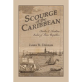 Scourge of the Caribbean: Charles E. Hawkins, Sailor of Three Republics