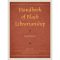 Handbook of Black Librarianship