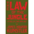 The Law of the Jungle: A Tale of Loss and Woe
