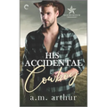 His Accidental Cowboy: A Gay Cowboy Romance