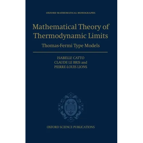The Mathematical Theory of Thermodynamic Limits: Thomas--Fermi Type Models