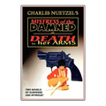 "Mistress of the Damned" and "Death in Her Arms" -- Two Tales of Murder and Passion