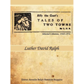 Billy the Goat's Tales of Two Towns by L. D. R.: Selected Columns, 1949-1976